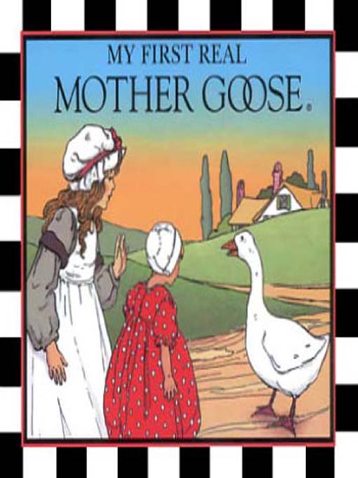 Title details for My First Real Mother Goose by Blanche Fisher Wright - Wait list
